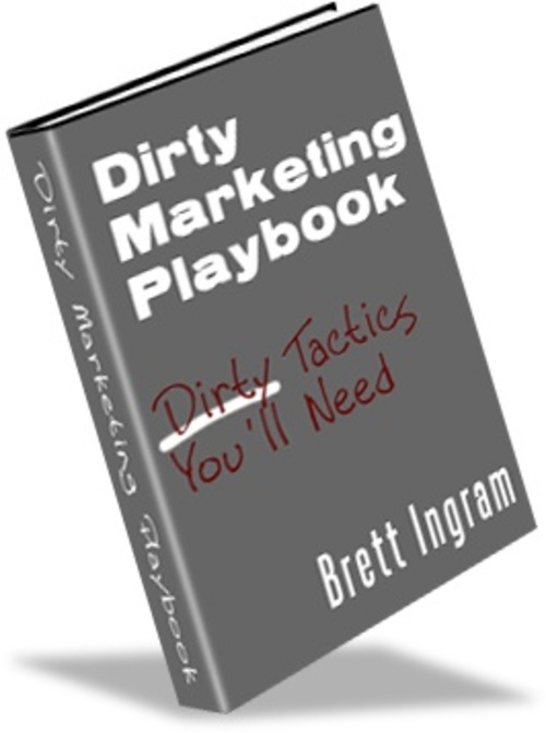 Product picture Dirty Marketing Playbook/Make More Money From Your Website.